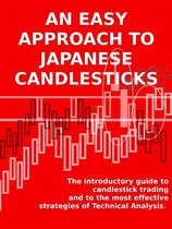 An easy approach to japanese candlesticks