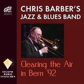 Chris Barber's Jazz & Blues Band - Clearing The Air In Bern 92 (2 CD)