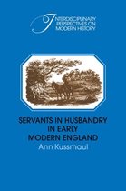 Interdisciplinary Perspectives on Modern History- Servants in Husbandry in Early Modern England