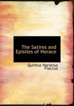 The Satires and Epistles of Horace