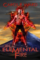 Ardraci Elementals 2 - An Elemental Fire