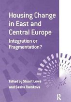 Housing Change in East and Central Europe