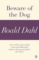 Beware of the Dog (A Roald Dahl Short Story)