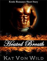 Heated Breath: A Special Touch Short Story Series