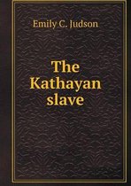 The Kathayan slave