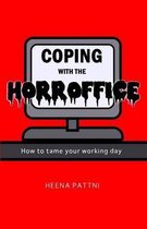 Coping with the Horroffice