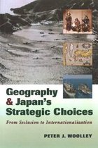 Geography and Japan's Strategic Choices