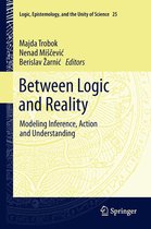 Logic, Epistemology, and the Unity of Science 25 - Between Logic and Reality