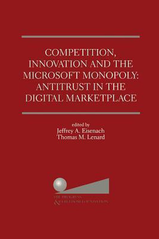 Competition, Innovation and the Microsoft Monopoly: Antitrust in the Digital  bol.com