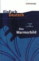 Das Marmorbild. EinFach Deutsch Textausgaben