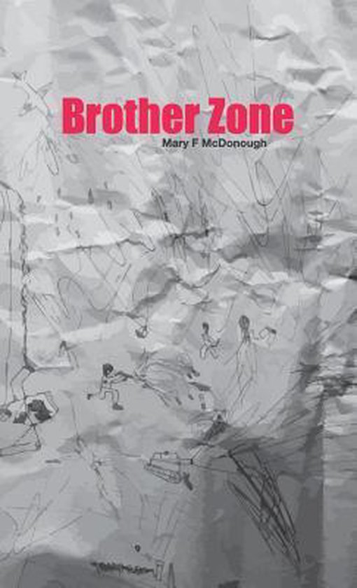 Brother Zone, Mary F. Mcdonough 9780992806033 Boeken bol