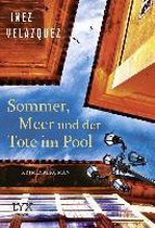 Sommer, Meer und der Tote im Pool