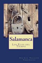 Salamanca, los Ecos del Tiempo