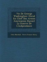 Vie de George Washington