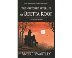 The Wretched Afterlife of Odetta Koop
