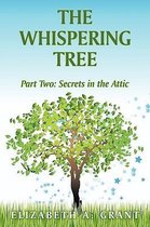 The Whispering Tree: Pt. 2