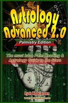 Astrology Advanced 2.0 Palmistry Edition - Black and White Version