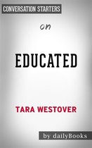 Educated: by Tara Westover Conversation Starters