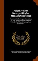 Polychronicon Ranulphi Higden Monachi Cestrensis
