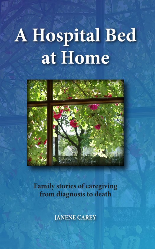 A Hospital Bed at Home - cover