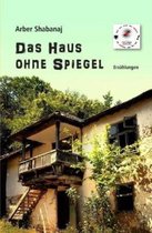 Das Haus Ohne Spiegel