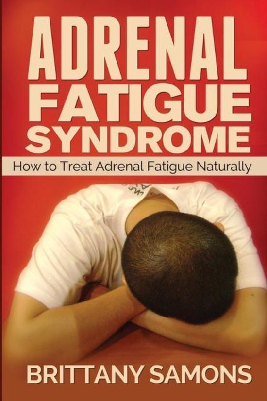 Adrenal Fatigue Syndrome Samons Brittany 9781628847673 Boeken 