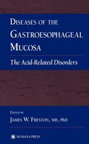 Diseases of the Gastroesophageal Mucosa