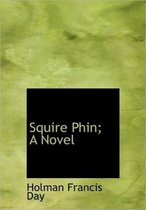 Squire Phin; A Novel