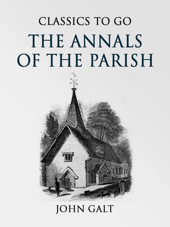 Classics To Go - The Annals of the Parish - cover