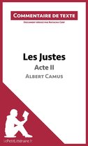 Commentaire et Analyse de texte - Les Justes de Camus - Acte II (Commentaire de texte)