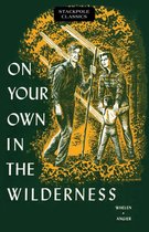 Stackpole Classics - On Your Own in the Wilderness