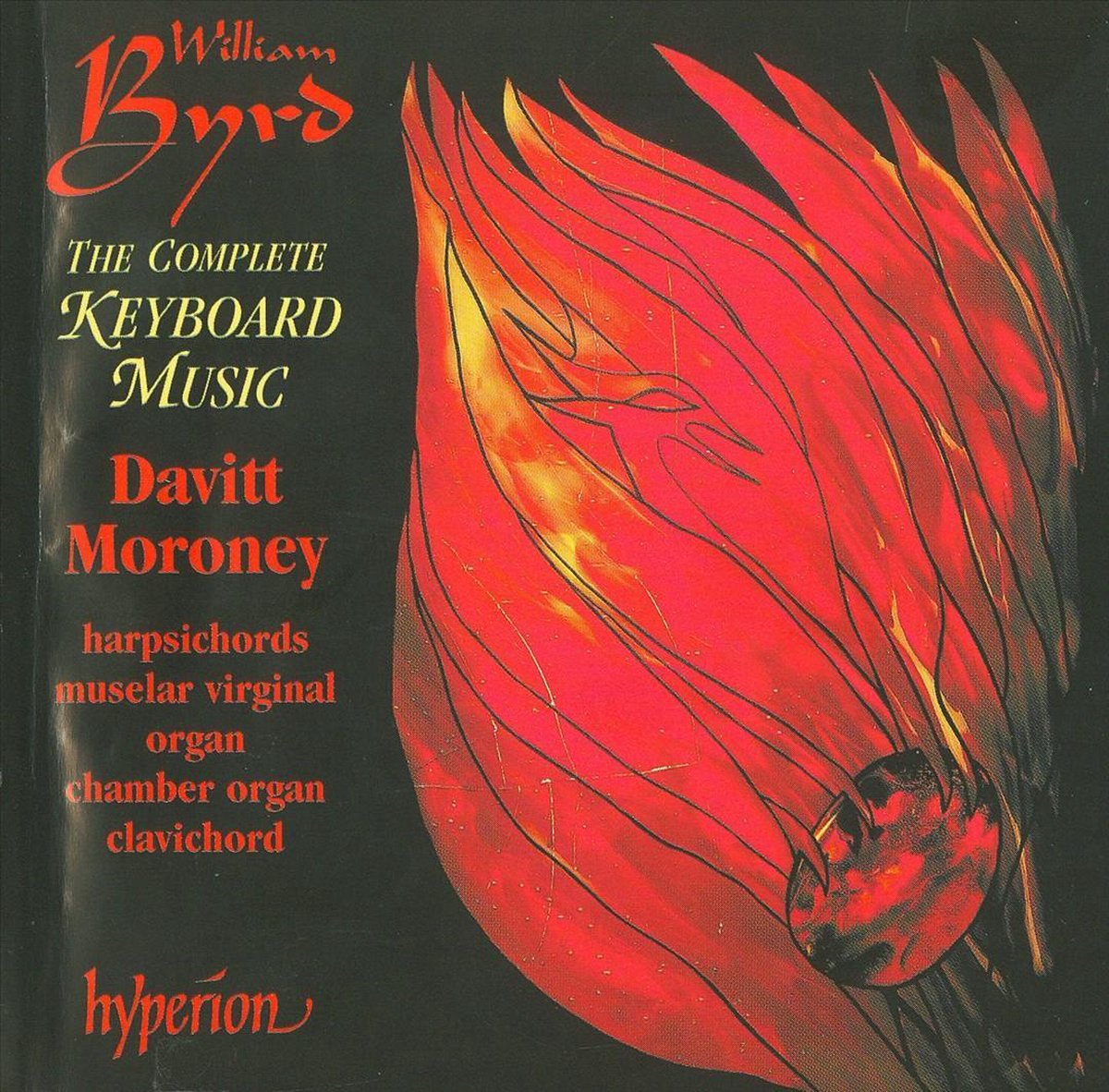 Byrd: The Complete Keyboard Music / Davitt Moroney - Davitt Moroney