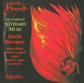 Byrd: The Complete Keyboard Music / Davitt Moroney