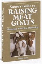 Storey's Guide to Raising Meat Goats