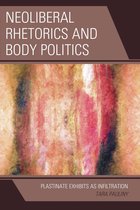 Cultural Studies/Pedagogy/Activism - Neoliberal Rhetorics and Body Politics