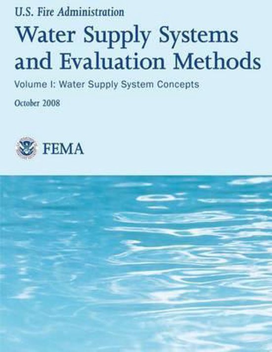Water Supply Systems And Evaluation Methods Volume I 9781482707533