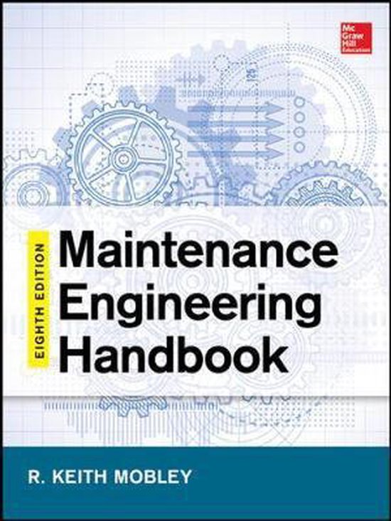 Maintenance Engineering Handbook, Eighth Edition