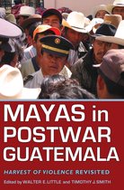 Contemporary American Indian Studies - Mayas in Postwar Guatemala