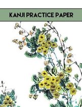 Kanji Practice Paper: Japanese Writing Genkouyoushi Notebook
