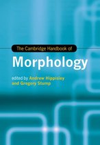 Cambridge Handbooks in Language and Linguistics - The Cambridge Handbook of Morphology