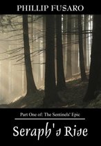 Seraph's Rise: Part One Of