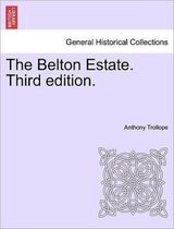 The Belton Estate. Third Edition.