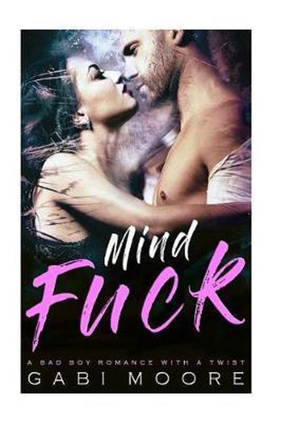 Mindfuck - A Bad Boy Romance With A Twist - cover