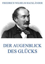 Der Augenblick des Glücks