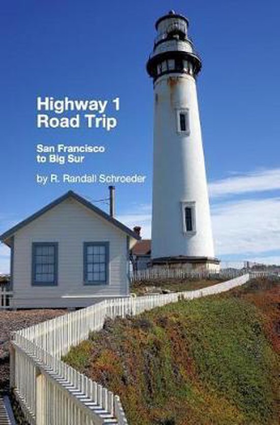 Best Highway 1 Road Trip, R Randall Schroeder 9781366750105 Boeken