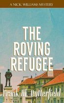 The Roving Refugee