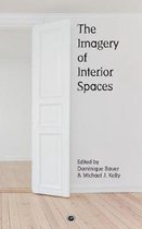 Cultuurgeschiedenis Leesopdracht - The imagery of interior spaces (hoofdstuk 1)