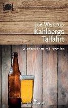 Kahlbergs Talfahrt