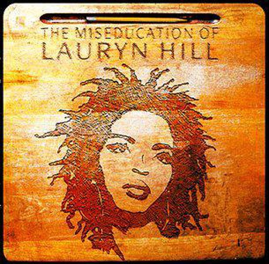 Miseducation Of Lauryn Hill