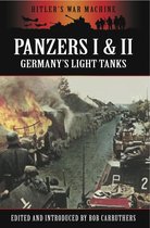 Hitler's War Machine - Panzers I & II